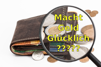 Macht Geld glücklich?
